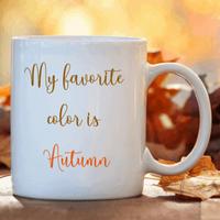 My Favorite Color is Autumn Mug