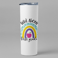 Wild About Teaching Skinny Tumbler